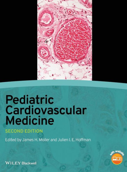 Pediatric Cardiovascular Medicine / Edition 2