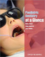 Paediatric Dentistry at a Glance / Edition 1