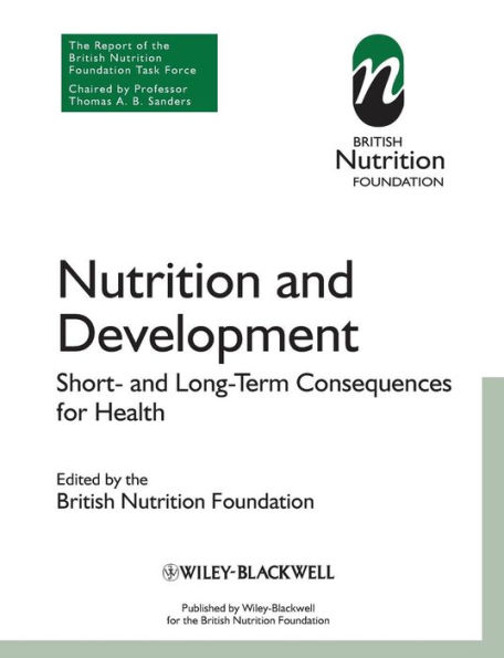 Nutrition and Development: Short and Long Term Consequences for Health / Edition 1