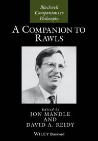 Title: A Companion to Rawls / Edition 1, Author: Jon Mandle