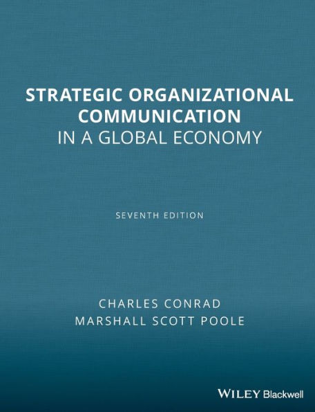 Strategic Organizational Communication: In a Global Economy / Edition 7