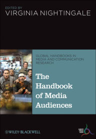 Title: The Handbook of Media Audiences, Author: Virginia Nightingale