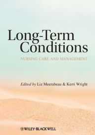Title: Long-Term Conditions: Nursing Care and Management, Author: Liz Meerabeau