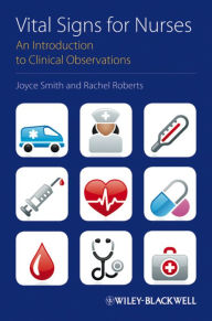 Title: Vital Signs for Nurses: An Introduction to Clinical Observations, Author: Joyce Smith