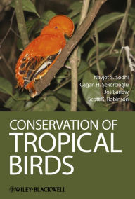 Title: Conservation of Tropical Birds, Author: Navjot S. Sodhi