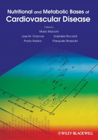 Title: Nutritional and Metabolic Bases of Cardiovascular Disease, Author: Mario Mancini