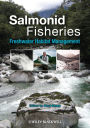 Salmonid Fisheries: Freshwater Habitat Management