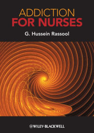 Title: Addiction for Nurses, Author: G. Hussein Rassool