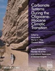 Title: Carbonate Systems During the Olicocene-Miocene Climatic Transition, Author: Maria Mutti