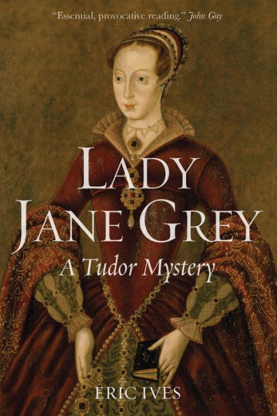 Lady Jane Grey: A Tudor Mystery