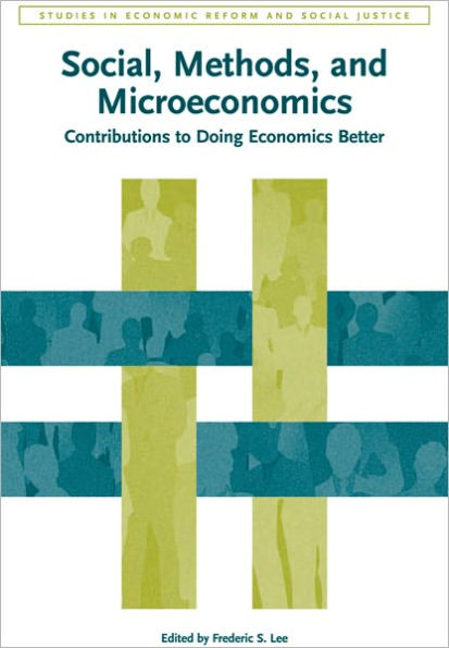 Social, Methods, and Microeconomics: Contributions to Doing Economics Better / Edition 1