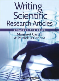 Title: Writing Scientific Research Articles: Strategy and Steps, Author: Margaret Cargill