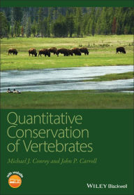 Title: Quantitative Conservation of Vertebrates, Author: Michael J. Conroy