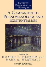 Title: A Companion to Phenomenology and Existentialism, Author: Hubert L. Dreyfus