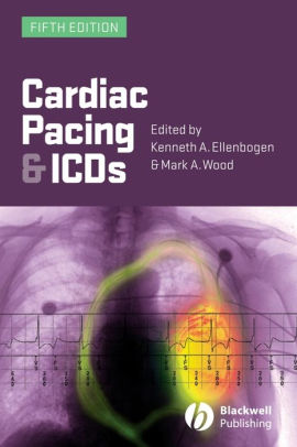 Cardiac Pacing And Icds By Kenneth A Ellenbogen Mark A