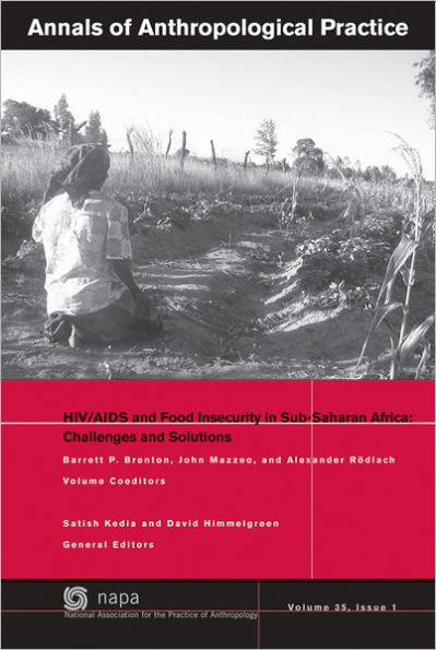 HIV / AIDS and Food Insecurity in sub-Saharan Africa: Challenges and Solutions / Edition 1