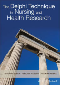 Title: The Delphi Technique in Nursing and Health Research, Author: Sinead Keeney