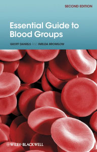 Title: Essential Guide to Blood Groups, Author: Geoff Daniels