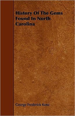History of the Gems Found in North Carolina