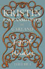 The Garland: Kristin Lavransdatter - Volume I