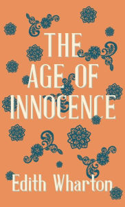 Title: The Age of Innocence, Author: Edith Wharton