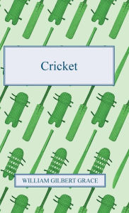 Title: Cricket, Author: William Gilbert Grace