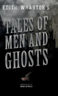 Tales of Men and Ghosts (Horror and Fantasy Classics)