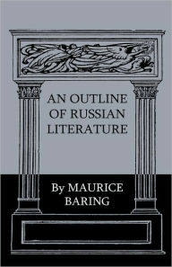 Title: An Outline Of Russian Literature, Author: Maurice Baring