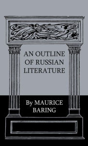 Title: An Outline Of Russian Literature, Author: Maurice Baring