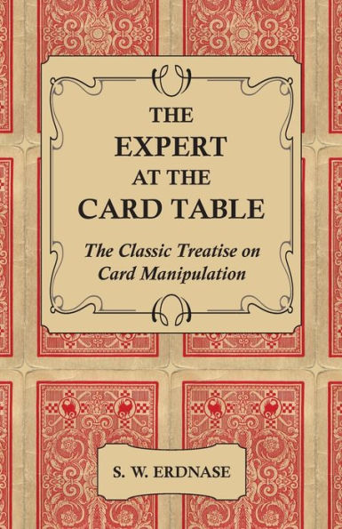 The Expert at Card Table - Classic Treatise on Manipulation