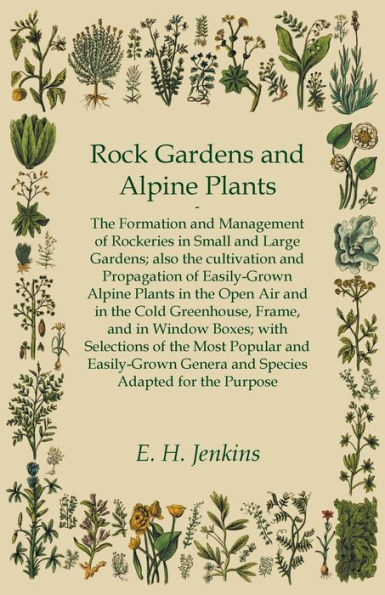 Rock Gardens and Alpine Plants