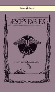 Title: Aesop's Fables - Illustrated in Black and White By Nora Fry, Author: Aesop