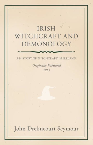 Irish Witchcraft and Demonology