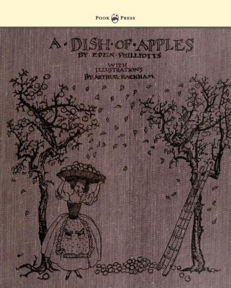 A Dish of Apples - Illustrated by Arthur Rackham