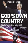 God's Own Country: Religion and Politics in the USA