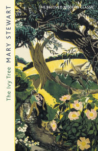 Title: The Ivy Tree: The beloved love story from the Queen of Romantic Mystery, Author: Mary Stewart