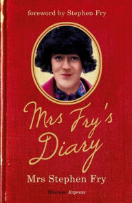 Title: Mrs Fry's Diary, Author: Stephen Fry