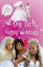 Big Fat Gypsy Weddings: The Dresses, the Drama, the Secrets Unveiled