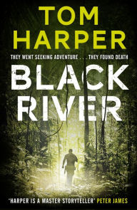 Title: Black River, Author: Tom Harper