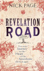 Revelation Road: One man's journey to the heart of apocalypse - and back again