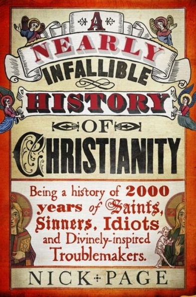 A Nearly Infallible History of Christianity