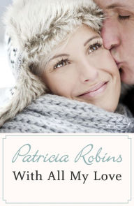 Title: With All My Love, Author: Patricia Robins