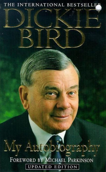 Dickie Bird Autobiography: An honest and frank story