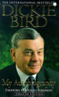 Dickie Bird Autobiography: An honest and frank story