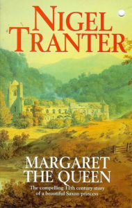 Title: Margaret the Queen, Author: Nigel Tranter