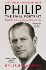 Philip: The Final Portrait - THE INSTANT SUNDAY TIMES BESTSELLER