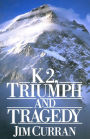 K2: Triumph And Tragedy