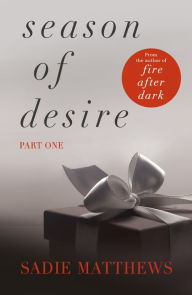 Title: A Lesson in the Storm: Season of Desire Part 1, Author: Sadie Matthews