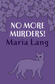 Title: No More Murders!, Author: Maria Lang