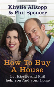 Title: How to Buy a House, Author: Kirstie Allsopp